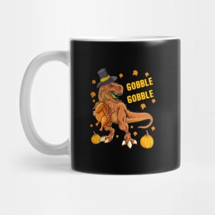 Gobble Dinosaur Wearing Turkey Costume Thanksgiving Mug